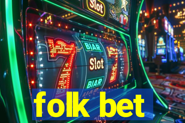 folk bet